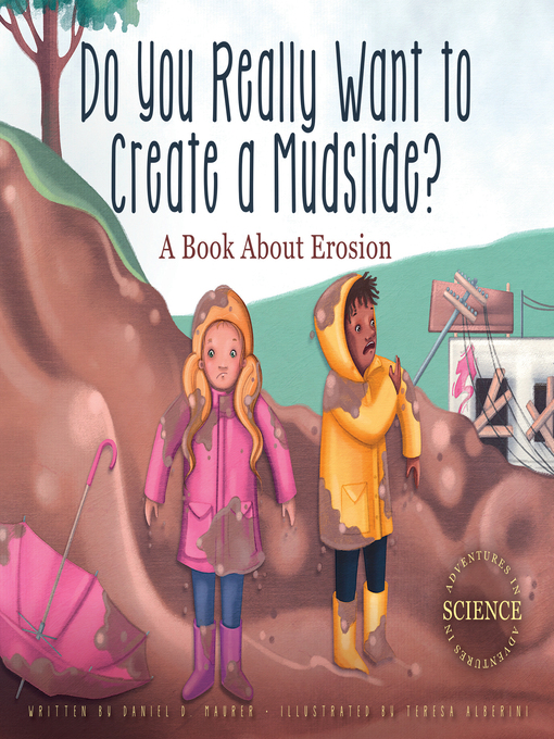Cover image for Do You Really Want to Create a Mudslide?